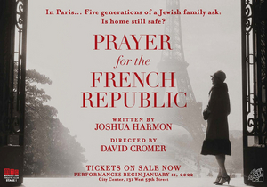 World Premiere PRAYER FOR THE FRENCH REPUBLIC Begins Performances Tonight 