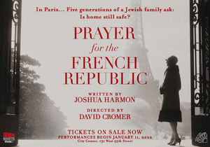 World Premiere PRAYER FOR THE FRENCH REPUBLIC Begins Performances Tonight Image