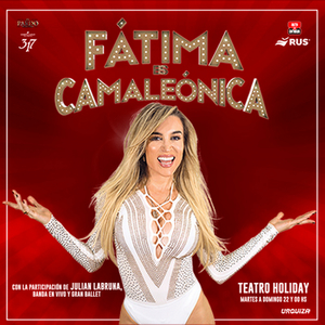 FATIMA ES CAMALEONICA Comes to Argentina This Week Image