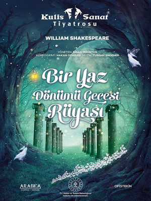 A MIDSUMMER NIGHT'S DREAM Comes to Ankara - Cankaya Stage This Week Image
