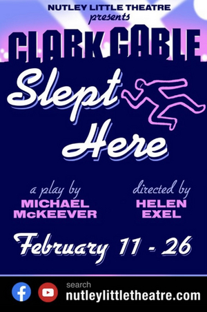 Nutley Little Theatre to Present CLARK GABLE SLEPT HERE Image