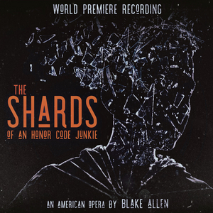 Blake Allen's THE SHARDS OF AN HONOR CODE JUNKIE Hits 2 Million Streams Image