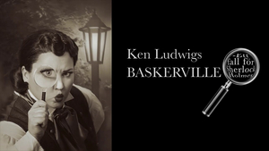 KEN LUDWIGS BASKERVILLE Comes to Åbo Svenska Teater Beginning This Month Image