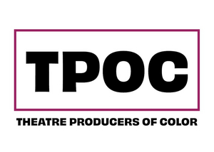 Theatre Producers of Color Announces Tuition-Free Program for Aspiring BIPOC Producers 