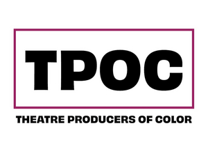 Theatre Producers of Color Announces Tuition-Free Program for Aspiring BIPOC Producers Image