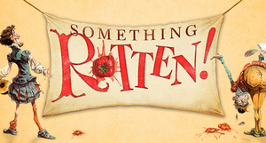 SOMETHING ROTTEN! Comes to the Charleston Coliseum and Convention Center Little Theatre 