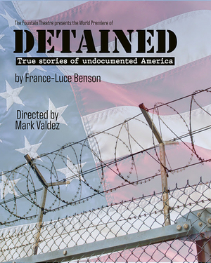 World Premiere of DETAINED Announced At The Fountain Theatre 
