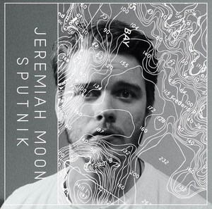 Jeremiah Moon Releases Debut EP 'Sputnik' 