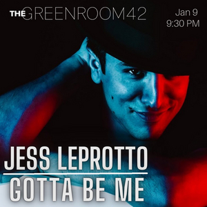 Review: Jess LeProtto Shines Bright In Solo Show GOTTA BE ME at The Green Room 42  Image