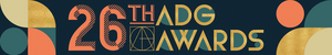 ADG Announces Nominations for 26th Annual ADG Awards 