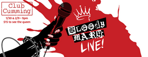 BLOODY MARY: LIVE! is Coming to Club Cumming Image