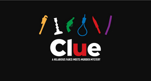 Performances Begin Tomorrow for CLUE at Paper Mill Playhouse 