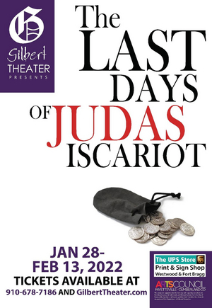 Gilbert Theater Presents THE LAST DAYS OF JUDAS ISCARIOT This Week 