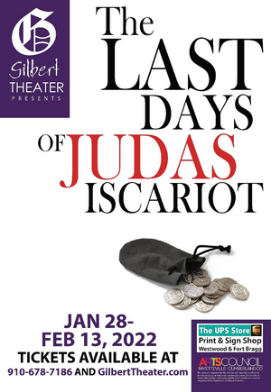Gilbert Theater Presents THE LAST DAYS OF JUDAS ISCARIOT This Week Image