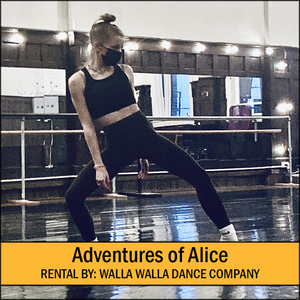 Walla Walla Dance Company Postpones THE ADVENTURES OF ALICE to February Image