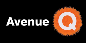 AVENUE Q Comes to the Academy Theatre Next Week Image