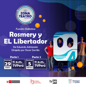 ROSMERY AND EL LIBERTADOR Comes to TV Peru This Weekend Image