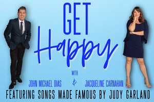 John Michael Dias and Jacque Carnahan to Present GET HAPPY at The Duplex 