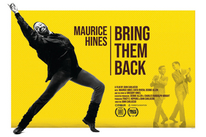 MAURICE HINES: BRING THEM BACK to Premiere on STARZ in February 2022 