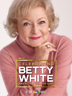 Cher, Tina Fey & More to Honor Betty White in NBC'S AMERICA'S GOLDEN GIRL Special 