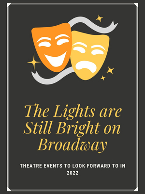 Student Blog: The Lights are Still Bright on Broadway 
