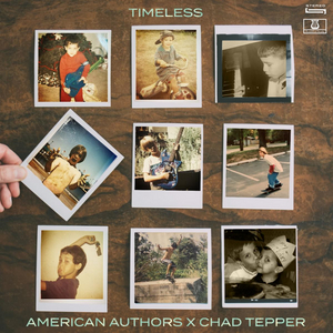 American Authors & Chad Tepper Team Up on New Single 'Timeless' Image