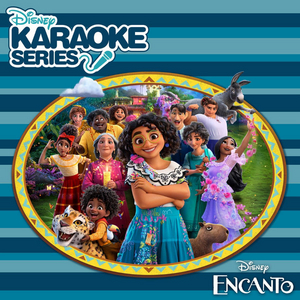 Disney Karaoke Series Releases ENCANTO Digital Album 