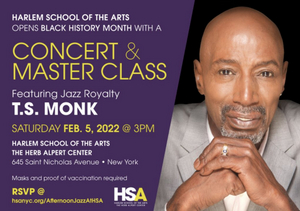 Harlem School of the Arts to Hold Master Class Featuring T.S. Monk 