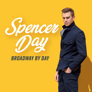 Spencer Day Announces 'Broadway By Day' Album 