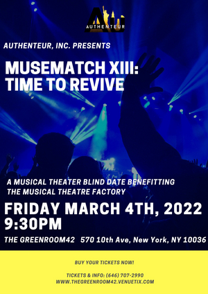 MUSEMATCH XIII: A TIME TO REVIVE Will Play The Green Room 42 on March 4th 