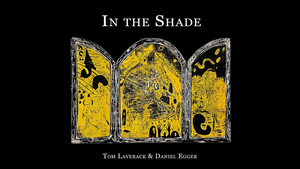 Daniel Egger and Tom Laverack's IN THE SHADE Will Get a Concert Presentation at Green Room 42 Image