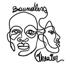 New Dates Announced for BOUNDLESS THEATER (A STAGE WITHOUT BORDERS) 