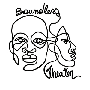 New Dates Announced for BOUNDLESS THEATER (A STAGE WITHOUT BORDERS) Image