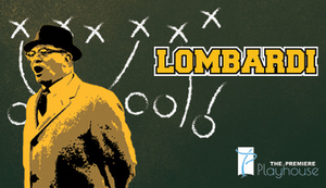 Review: LOMBARDI at The Premiere Playhouse Image