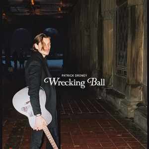 Patrick Droney Shares Cover of Miley Cyrus' 'Wrecking Ball' 