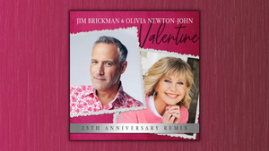 Olivia Newton-John & Jim Brickman Celebrate 25 Years of 'Valentine' 