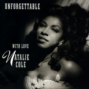 Natalie Cole Releases 'Unforgettable...With Love' 30th Anniversary Edition 