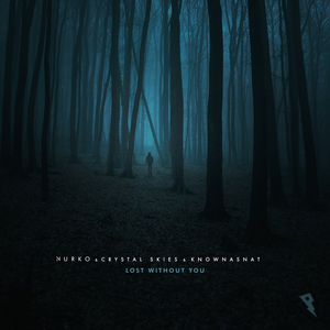 Nurko & Crystal Skies Release 'Lost Without You' featuring KnownAsNat Image