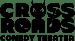 Crossroads Comedy Theater Celebrates One Year Anniversary With Special Programming Image