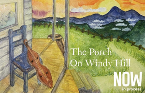 THE PORCH ON WINDY HILL Cancelled and Moved Online Due to Covid  Image