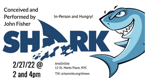 Arts on Site to Hold NYC Premiere of SHARK! 