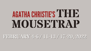 THE MOUSETRAP Opens at Woodford Theatre 