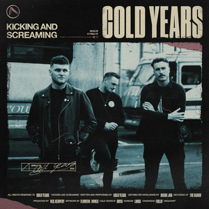 Scottish Punks Cold Years Release New Single 'Kicking and Screaming' Image