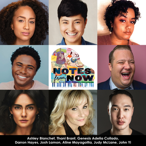 Ashley Blanchet, Josh Lamon, Judy McLane & More to Star in NOTES FROM NOW  Image