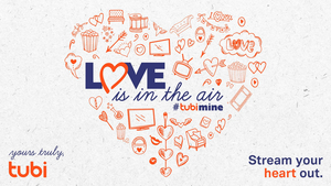 Tubi Announces Valentine's Day Streaming Lineup Image