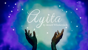 SkirtsAfire to Present World Premiere of AYITA by Teneil Whiskeyjack 
