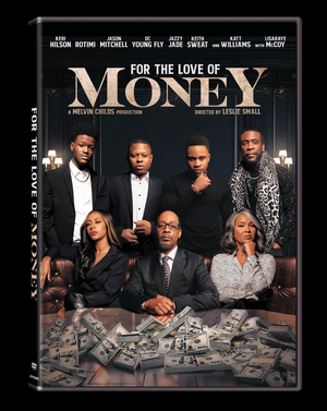 FOR THE LOVE OF MONEY Sets DVD & Blu-Ray Release Image
