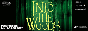 The Missoula Community Theatre Presents Stephen Sondheim's INTO THE WOODS  Image