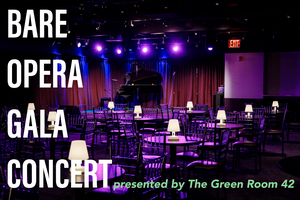 Bare Opera Kicks off 2022 Season With Gala Concert at the Green Room 42 