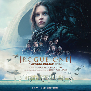 Disney Releases ROGUE ONE: A STAR WARS STORY Expanded Soundtrack Image